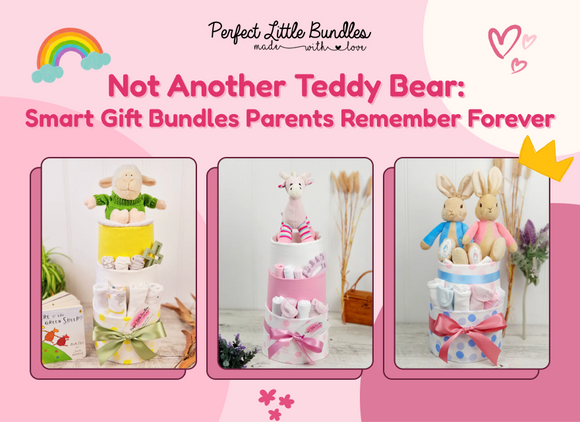 Not Another Teddy Bear: Smart Gift Bundles Parents Remember Forever