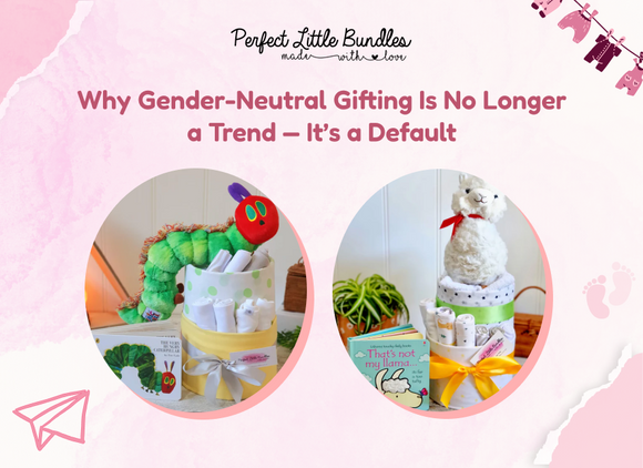 Gender Neutral Baby Gifts