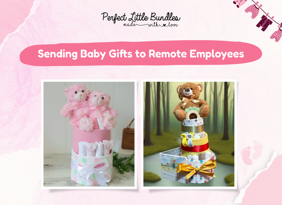Sending Baby Gifts to Remote Employees