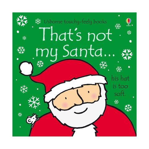 That's Not My Santa by Fiona Watt Book - Perfect Little Bundles